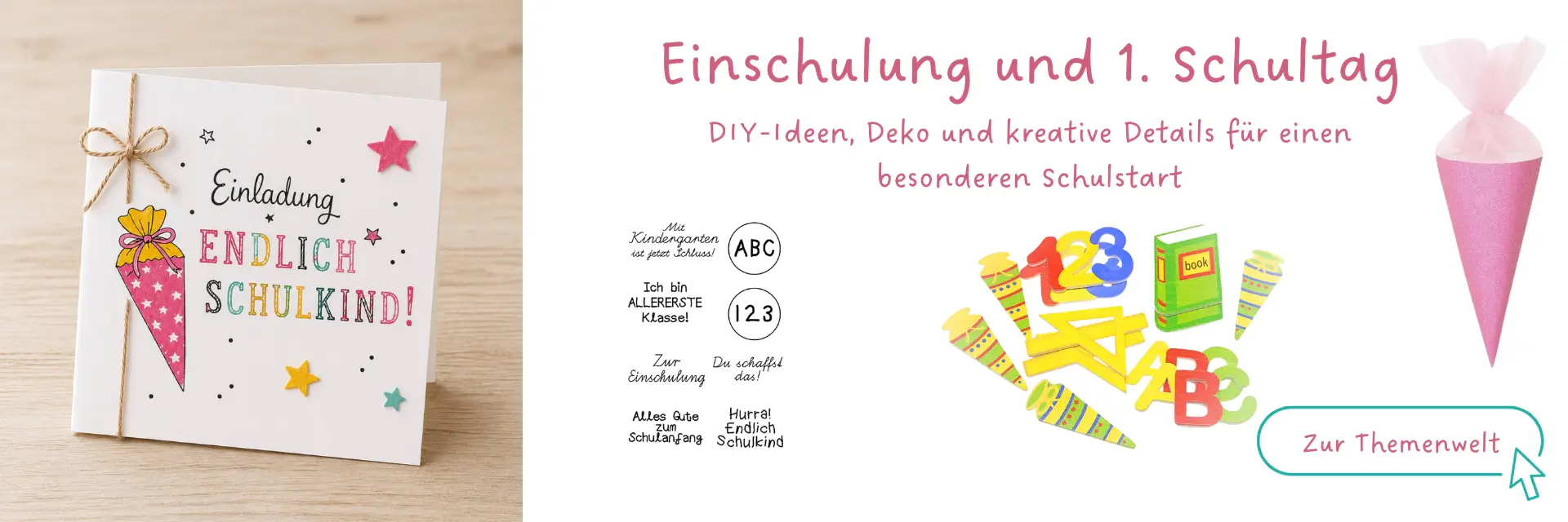 Zur Themenwelt Einschulung und erster Schultag Zur Themenwelt Einschulung und erster Schultag