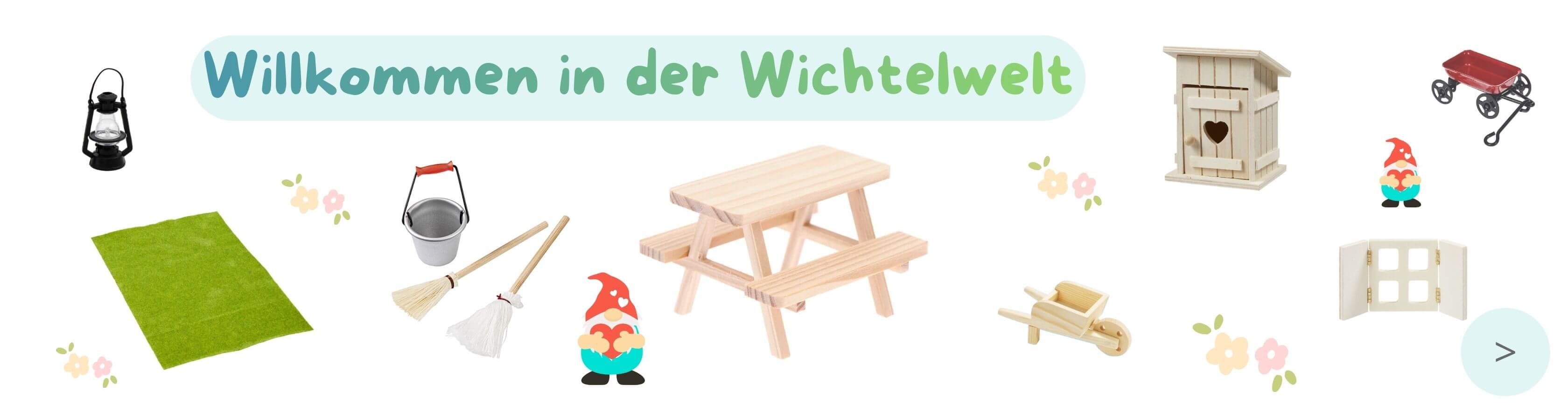 Willkommen in der Wichtelwelt Willkommen in der Wichtelwelt